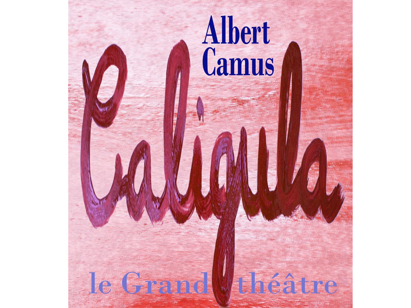 Caligula Le grand théâtre