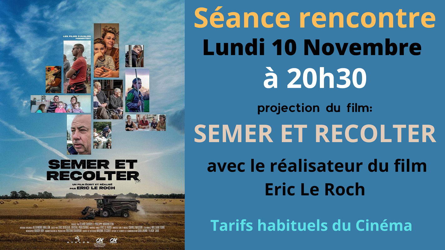 SEANCE RENCONTRE  LUNDI 10 NOVEMBRE A 20H30 Cinéma studio république Le Blanc